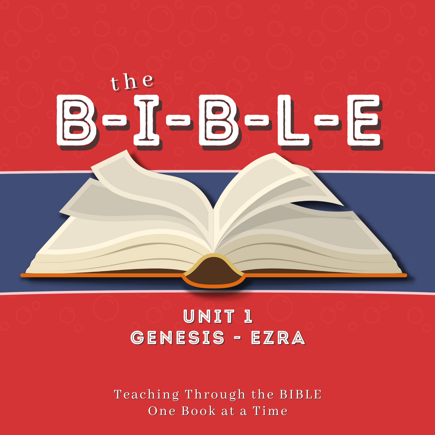 The B-I-B-L-E : Teaching Through the Bible in a Year - Lessons on each book of the Bible for kids 5-11 (download only )