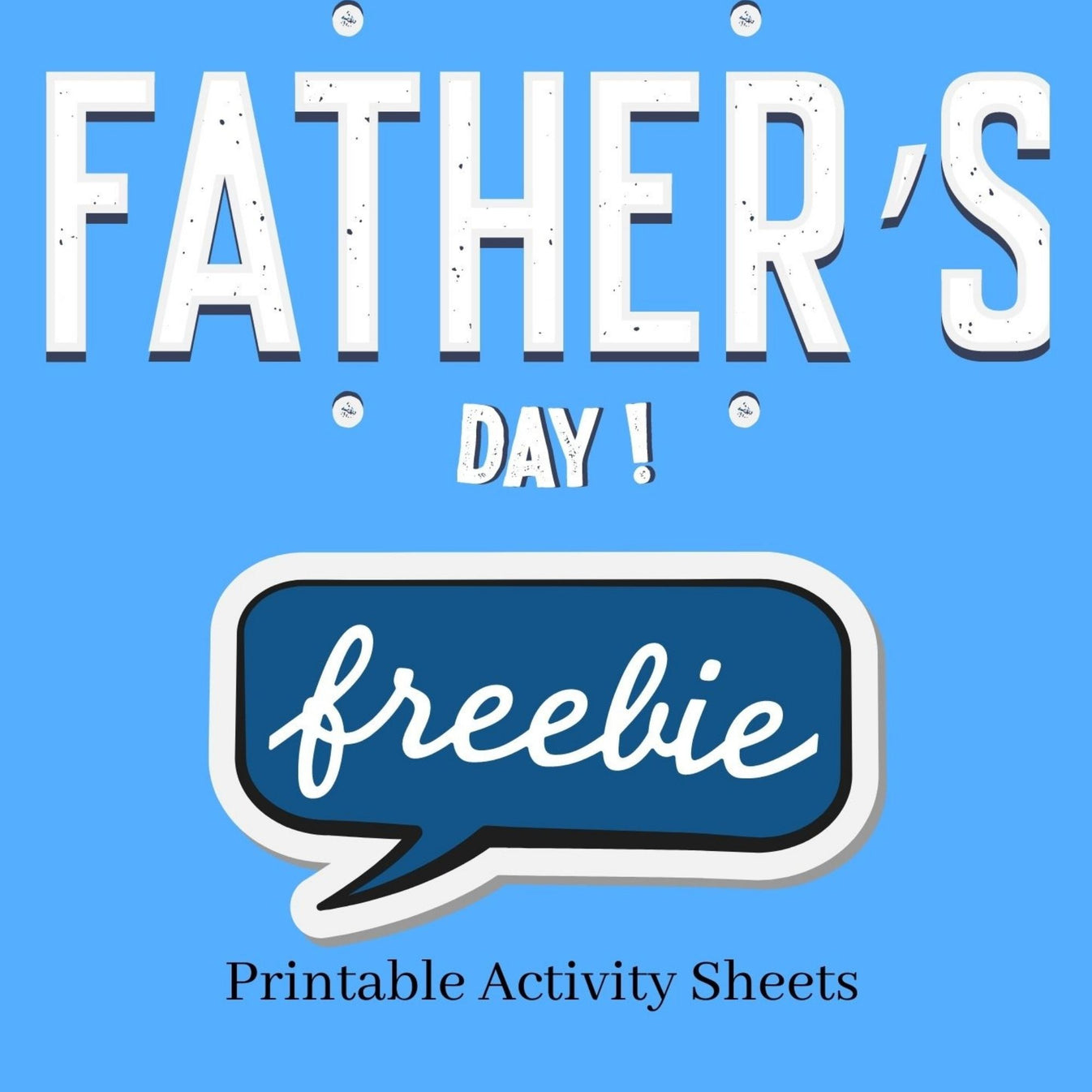 Father's Day Freebie 10 Printable Activity Sheets (download only