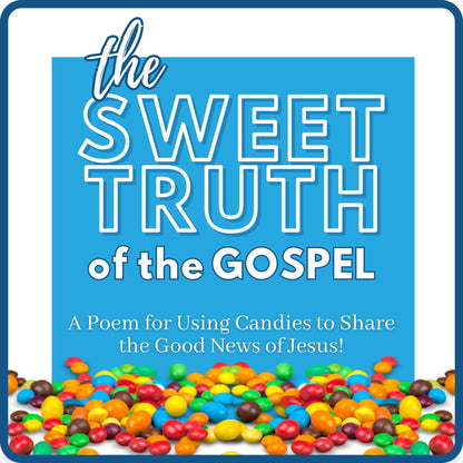 The Sweet Truth of the Gospel - Easter - Gospel Poem Using M&M Candies (download only)