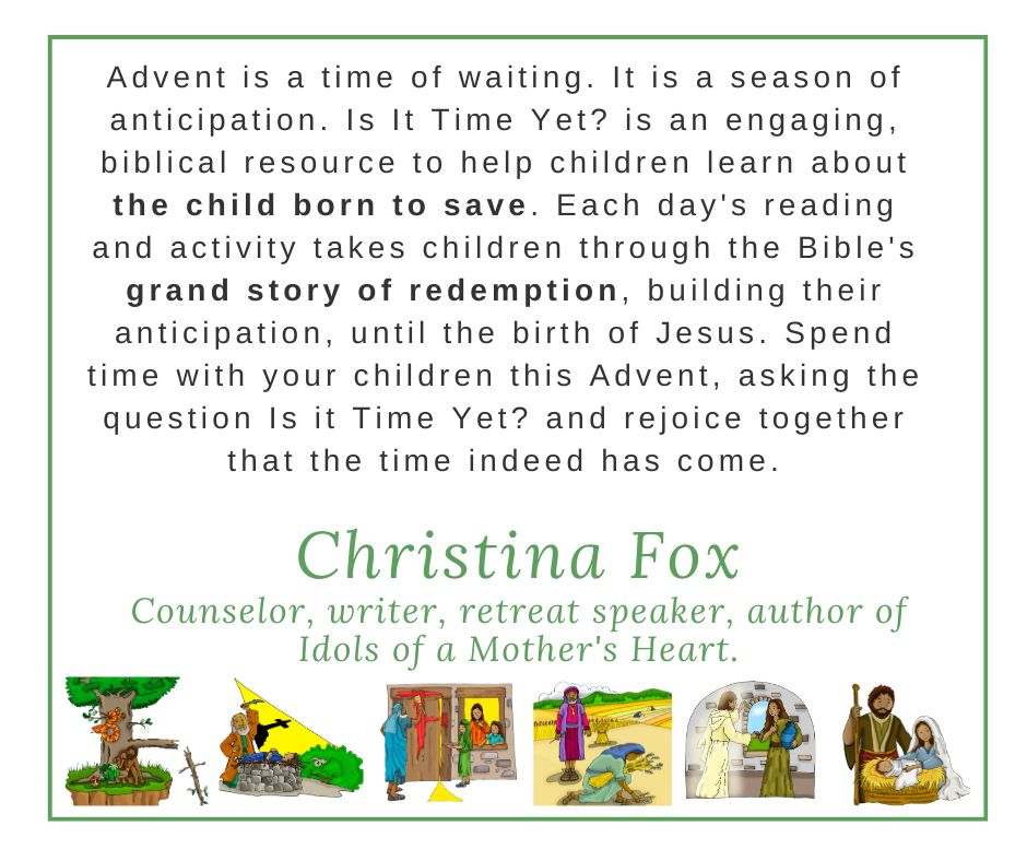 "Is It Time Yet?" 4-Week Advent/ ChristmasCurriculum for Church and Home (download only)