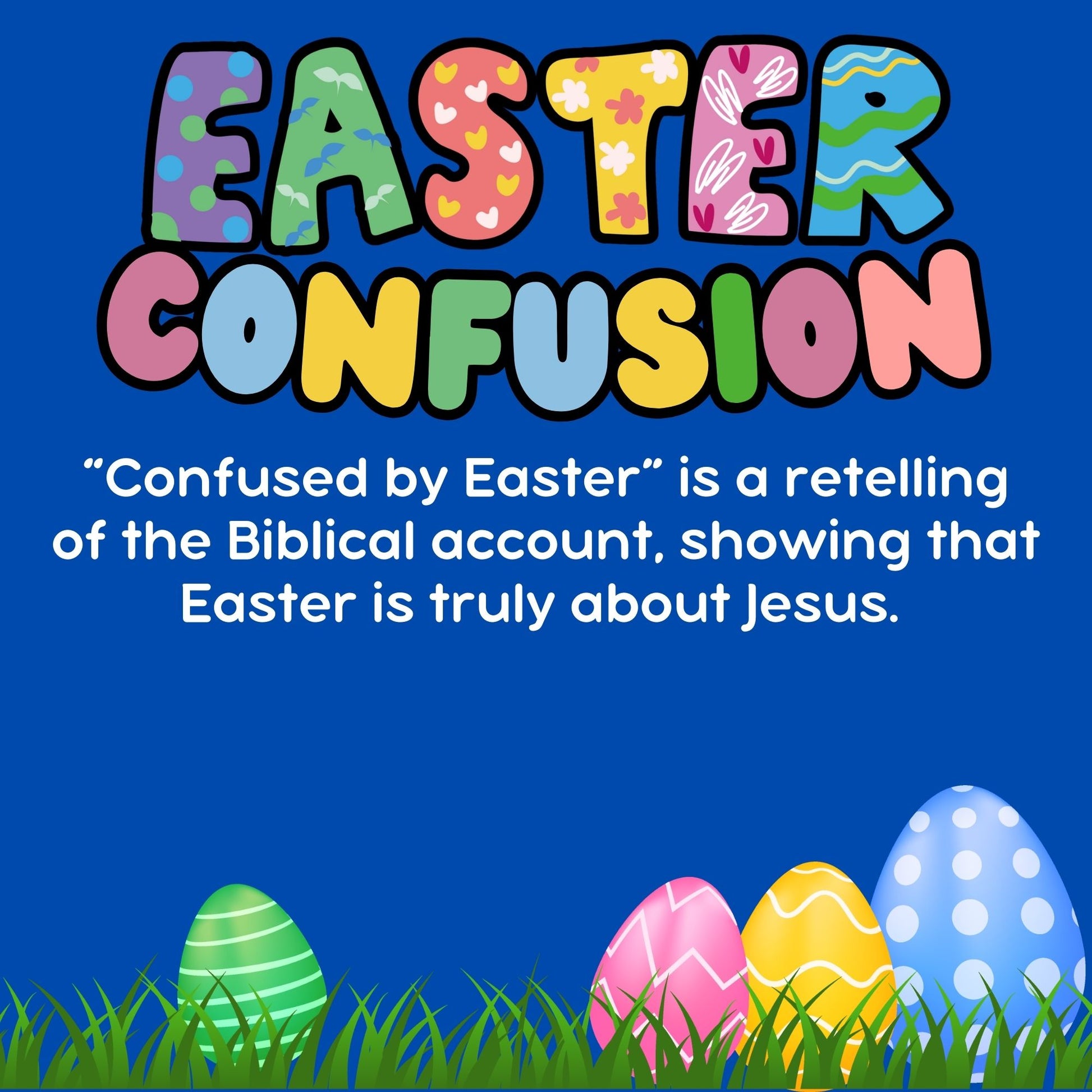 Easter Confusion – Easy Easter Play for Kids | Gospel-Centered Children ...
