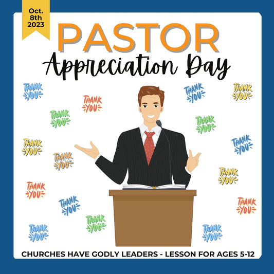 Churches have Godly Leaders: Pastor Appreciation Sunday  Bible Lesson for ages 5-11 (download only)