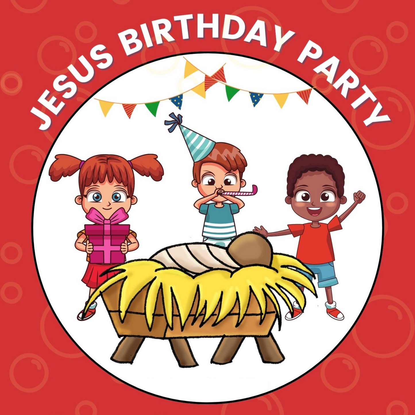 Jesus Birthday Party - Christmas Event for Church or Home